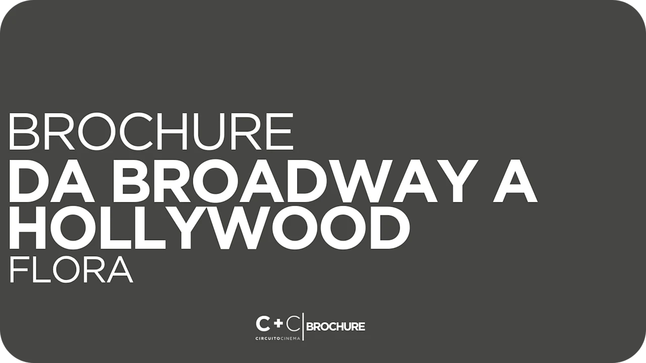 BROCHURE DA BROADWAY A HOLLYWOOD FLORA