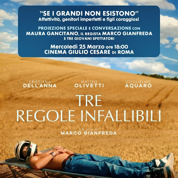 Affettività, genitori imperfetti e figli coraggiosi x Tre Regole Infallibili (2026) di Marco Gianfreda
