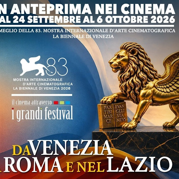 Da Venezia a Roma 2026