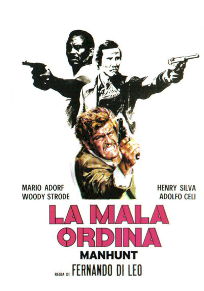 locandina La mala ordina
